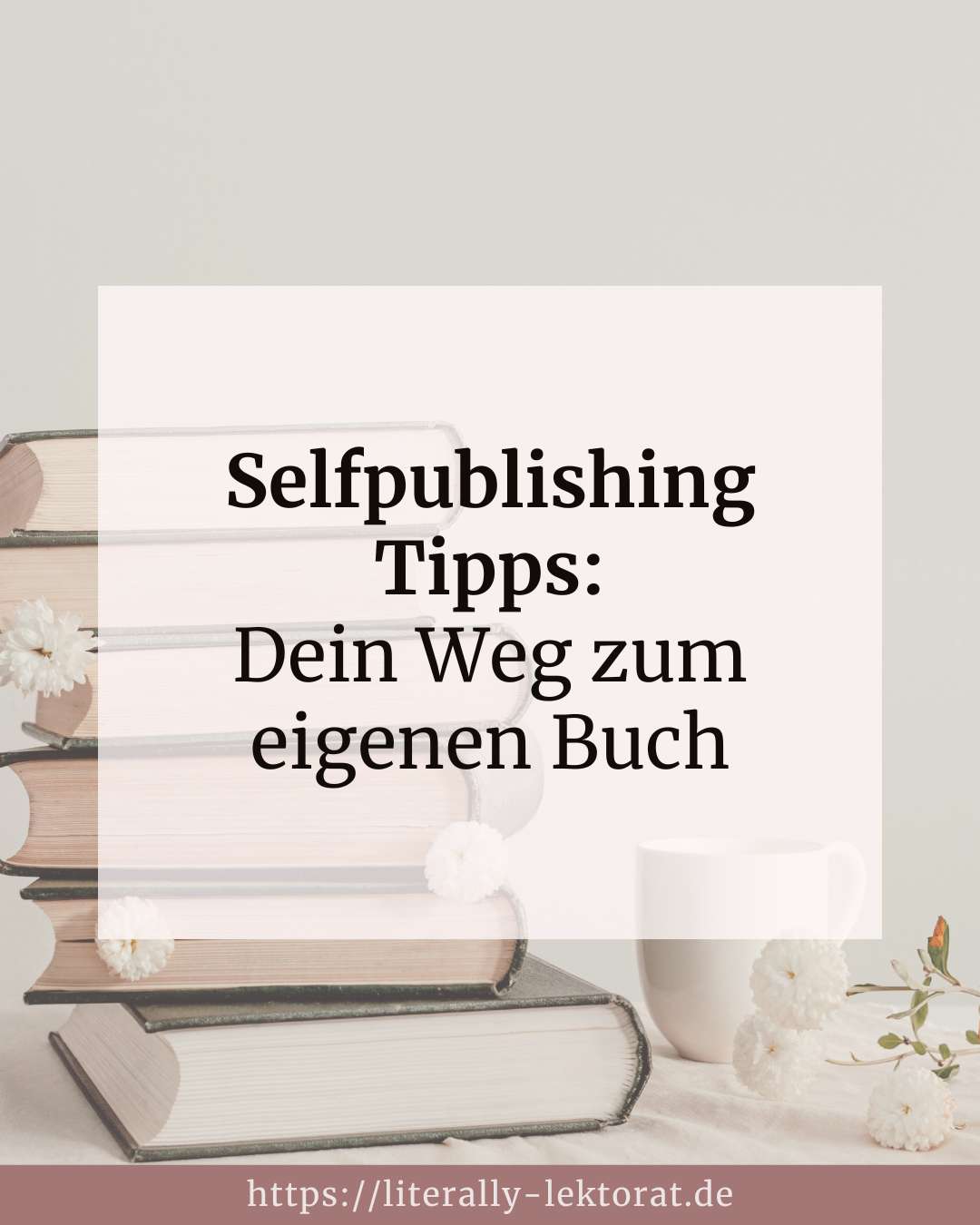 Selfpublishing Tipps: Dein Weg zum eigenen Buch